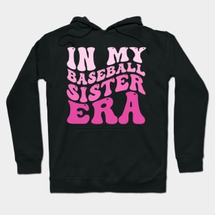 Groovy In My Baseball Sister Era Baseball Lover Fan Sports Hoodie